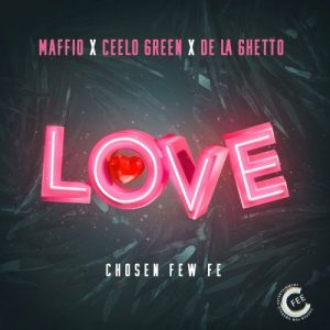 Maffio Ft. CeeLo Green, De La Ghetto Y Boy Wonder Cf – Love